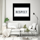 RESPECT – Light Box by Art Frankenberg on GIANT ART - white typography