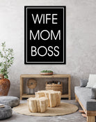 WIFE MOM BOSS by ALMA Studio on GIANT ART - black typography