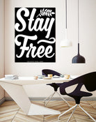 Stay Free (II) by The Infinite Spark of Being Keith Welsh on GIANT ART - black typography