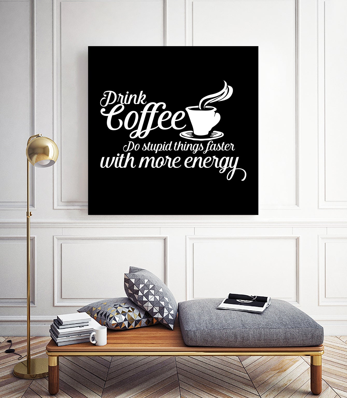 Drink coffee Do stupid things faster with more energy by fred bahurlet on GIANT ART - black typography