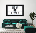 Now or Never by Art Frankenberg on GIANT ART - white typography