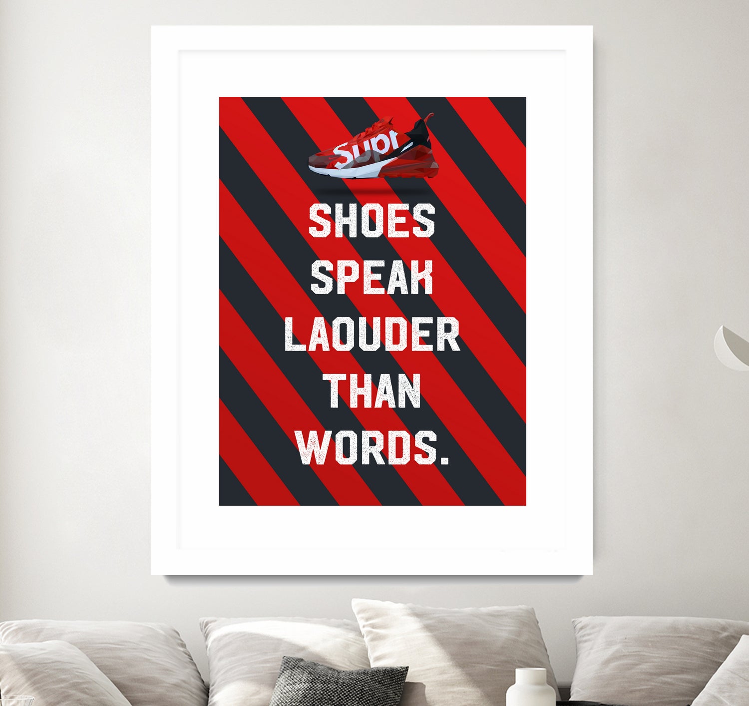 sneaker quotes MOTIVATION by Artnesia on GIANT ART