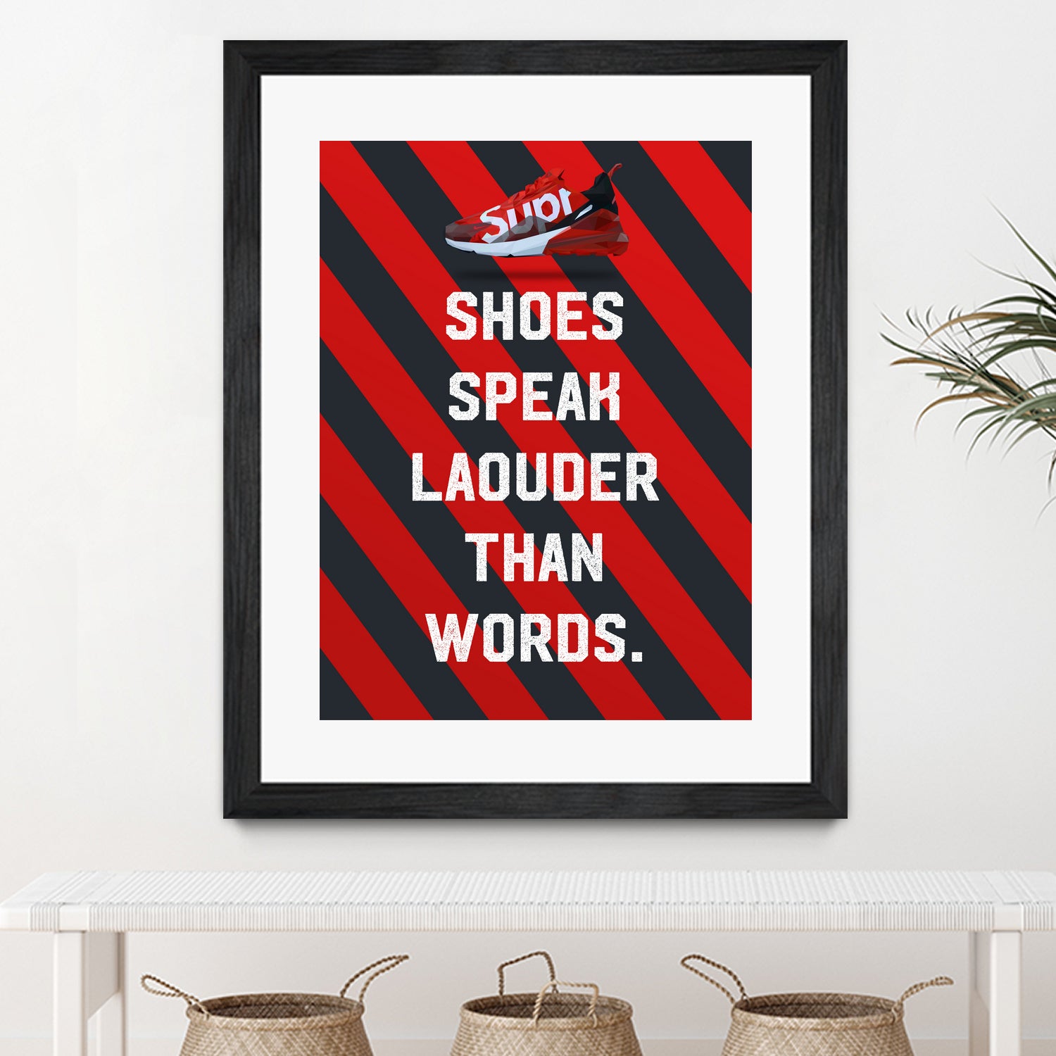 sneaker quotes MOTIVATION by Artnesia on GIANT ART