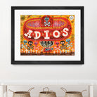 Adios Amigos by Jorge R. Gutierrez on GIANT ART - multicolor ethnic; urban/pop surrealism