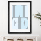 Life by TypeLike on GIANT ART - multicolor design/type; contemporary