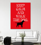 Keep Calm (Labrador) by Ginger Oliphant on GIANT ART - red inspirational, animals, novelty, design/type, dogs, humor, illustration