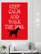 Keep Calm (Labrador) by Ginger Oliphant on GIANT ART - red inspirational, animals, novelty, design/type, dogs, humor, illustration