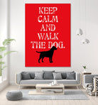 Keep Calm (Labrador) by Ginger Oliphant on GIANT ART - red inspirational, animals, novelty, design/type, dogs, humor, illustration
