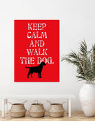 Keep Calm (Labrador) by Ginger Oliphant on GIANT ART - red inspirational, animals, novelty, design/type, dogs, humor, illustration
