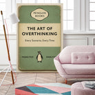 The Art of Overthinking by M Studio on GIANT ART - green positive vibes motivation