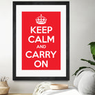 Keep Calm and Carry On by M Studio on GIANT ART - motivation