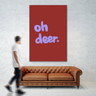 Oh Deer 1 by Studio Memb on GIANT ART - word art love